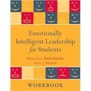 Emotionally Intelligent Leadership for Students : Workbook