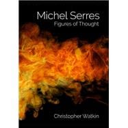 Michel Serres A Critical Introduction