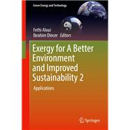Exergy for a Better Environment and Improved Sustainability