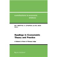 Readings in Econometric Theory and Practice : A Volume in Honor of George Judge