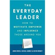 The Everyday Leader
