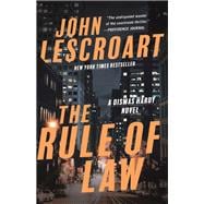 The Rule of Law A Novel