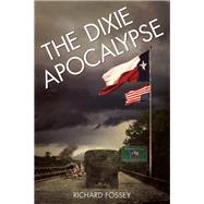 The Dixie Apocalypse