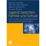 Jugend Zwischen Familie Und Schule