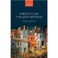 Virtue and Law in Plato and Beyond