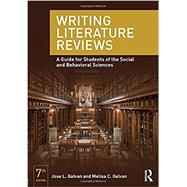 Writing Literature Reviews: A Guide for Students of the Social and Behavioral Sciences,9780415315746