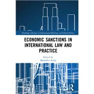 Economic Sanctions in International Law and Practice