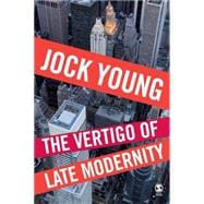 The Vertigo of Late Modernity