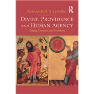 Divine Providence and Human Agency
