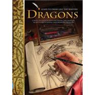 Learn to Draw Like the Masters Dragons