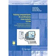 Training computerizzato di coordinazione visuo-motoria TCCVM