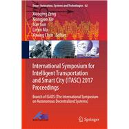 International Symposium for Intelligent Transportation and Smart City 2017, Proceedings