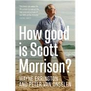 How Good is Scott Morrison?