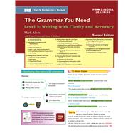 Writing with Clarity and Accuracy The Grammar You Need, Level 3