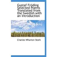 Gustaf Froding Selected Poems Translated from the Swedish With an Introduction