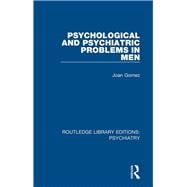 Psychological and Psychiatric Problems in Men,9781138315747