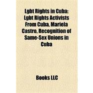 Lgbt Rights in Cuba,9781158735747