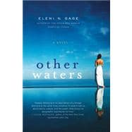 Other Waters A Novel,9781250015747