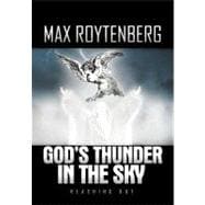 God's Thunder in the Sky: Reaching Out