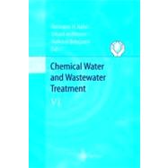Chemical Water and Wastewater Treatment VI