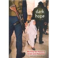 Dark Hope,9780226755748
