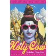 Holy Cow An Indian Adventure