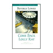 Come Back, Lolly Ray