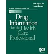 Drug Information for the Health Care Professional 2007