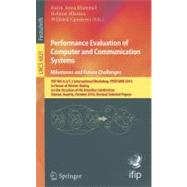 Performance Evaluation of Computer and Communication Systems: Milestones and Future Challenges, IFIP WG 6.3/7.3 International Workshop, PERFORM 2010, in Honor of Gunter Haring on the Occasion of His Emerital Cele