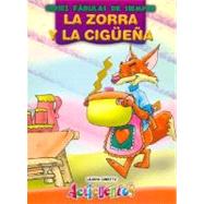 Zorra y La Ciguena, La - Fabulas de Siempre