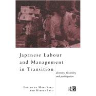 Japanese Labour and Management in Transition