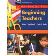A Handbook for Beginning Teachers