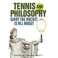 Tennis and Philosophy