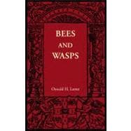 Bees and Wasps