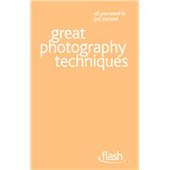 Great Photography Techniques