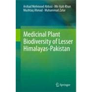 Medicinal Plant Biodiversity of Lesser Himalayas-pakistan