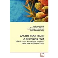 Cactus Pear Fruit : A Promising Fruit