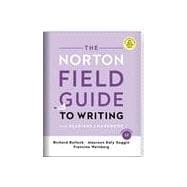 The Norton Field Guide to Writing with Readings and Handbook, MLA 2021 and APA 2020 Update 5th Edition (High School Edition)