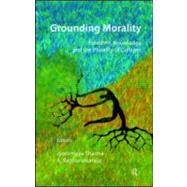 Grounding Morality: Freedom, Knowledge and the Plurality of Cultures