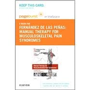 Manual Therapy for Musculoskeletal Pain Syndromes - Pageburst E-book on Vitalsource Retail Access Card