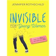 Invisible for Young Women