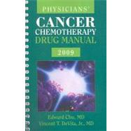 Physicians' Cancer Chemotherapy Drug Manual 2009