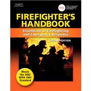 Firefighter's Handbook: Essentials of Firefighting and Emergency Response, 2e