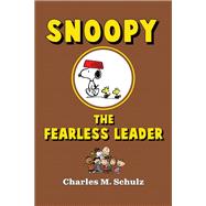 Snoopy the Fearless Leader