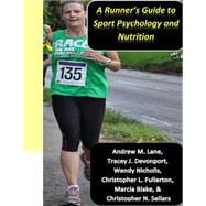A Runner's Guide to Sport Psychology and Nutrition
