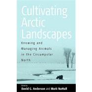 Cultivating Arctic Landscapes