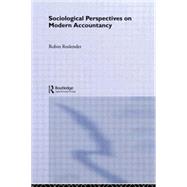 Sociological Perspectives on Modern Accountancy