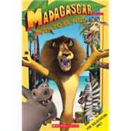 Madagascar: Reader Born To Be Wild (QUIERO SER LIBRE) Reader Born To Be Wild (QUIERO SER LIBRE)