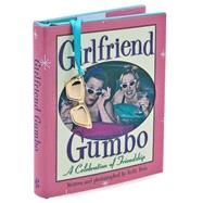 Girlfriend Gumbo