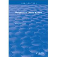Handbook of Growth Factors (1994): Volume 1